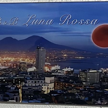 B&B Luna Rossa Naples Exterior photo